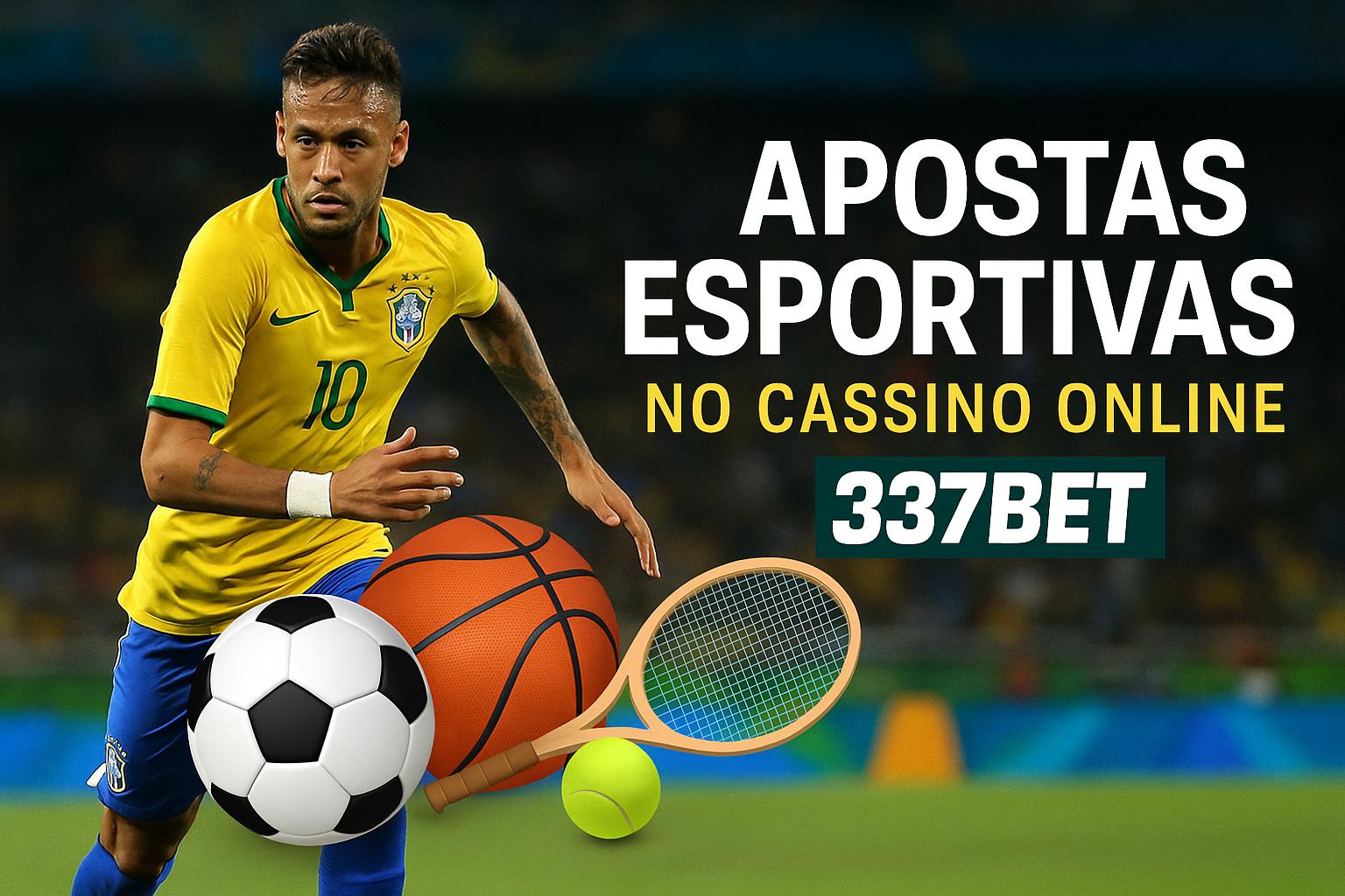 Apostas esportivas no cassino online 337BET